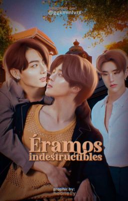 éramos indestructibles  ᡴꪫ  kookmin